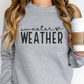 Sweater Weather ♡ Sweatshirt