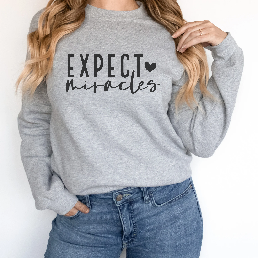 Expect Miracles ♡ Sweatshirt