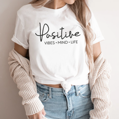 Positive Vibes Mind Life Tee