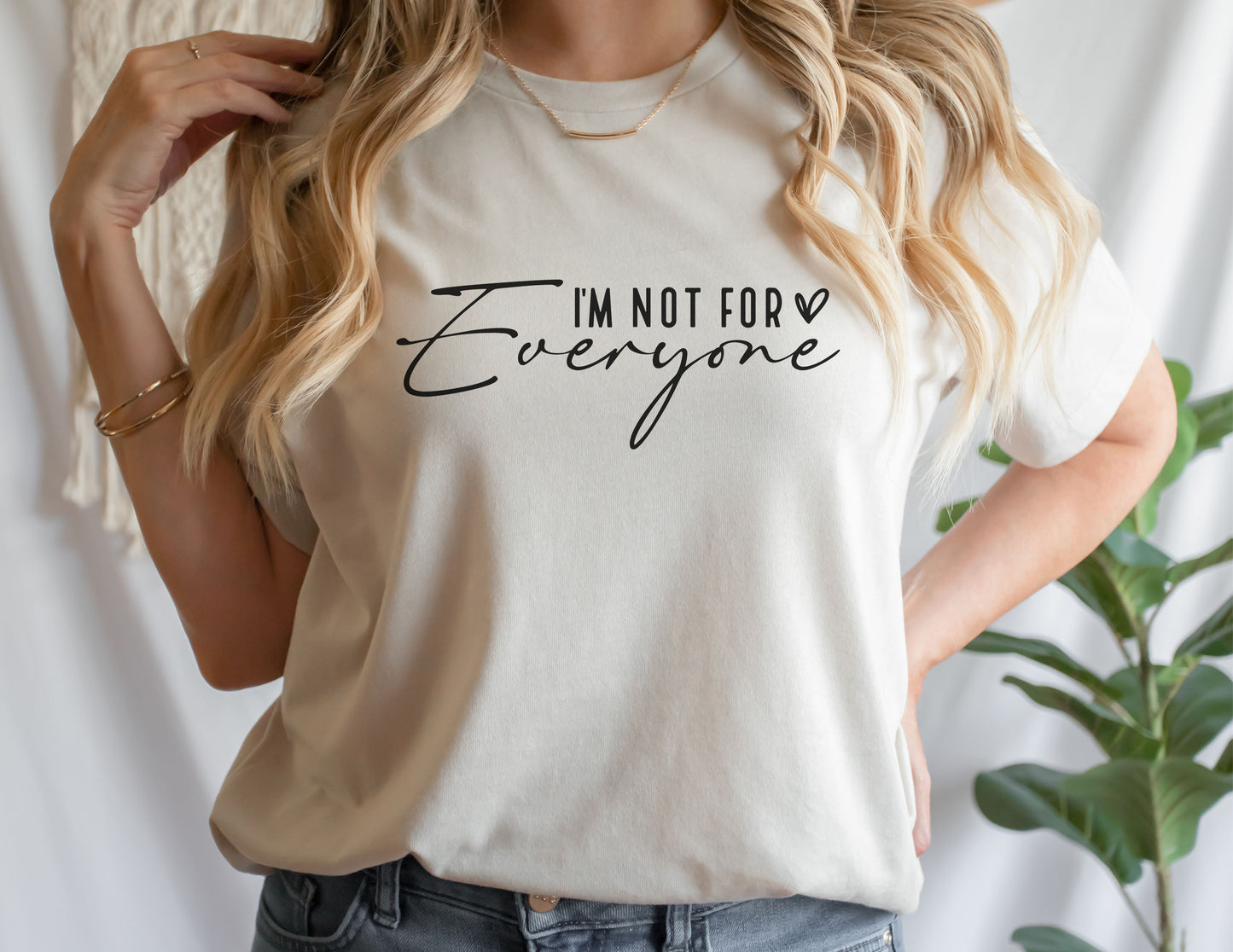 I'm Not for Everyone Tee