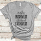 Mostly Introvert Situational Extrovert Tee