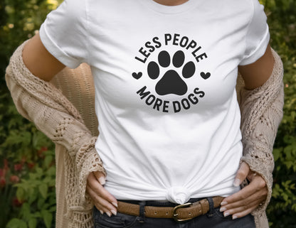 Less People ♡ More Dogs Tee