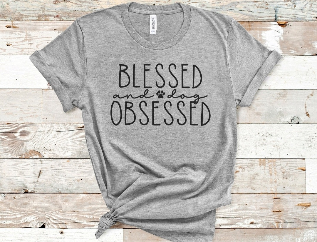 Blessed and Dog Obsessed Tee