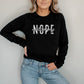 Nope Not Today Long sleeve Tee
