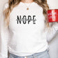 Nope Not Today Long sleeve Tee