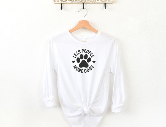 Less People More Dogs Long sleeve Tee